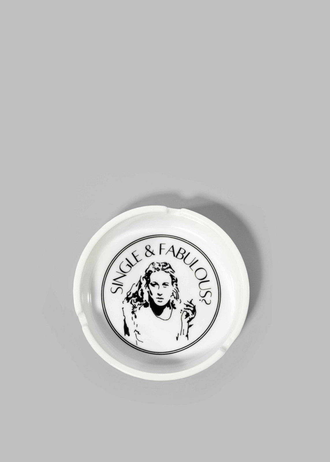 THNK1994 "Single & Fabulous?" Ashtray - White